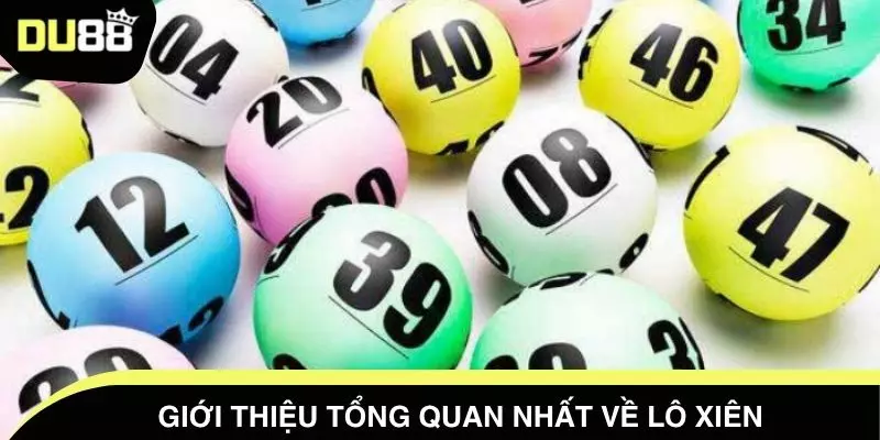 Giới thiệu tổng quan nhất về lô xiên